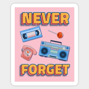 80S never forget Sticker